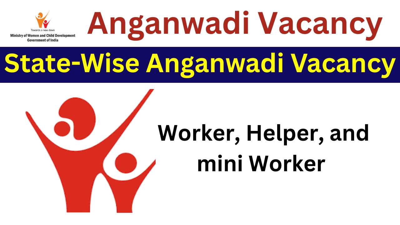 State Wise Anganwadi Vacancy
